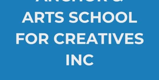 Anchor and Arts School For Creatives Inc