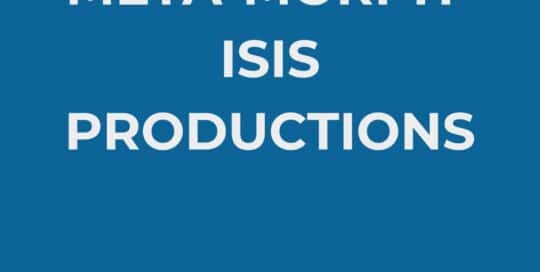 META-MORPH-ISIS PRODUCTIONS