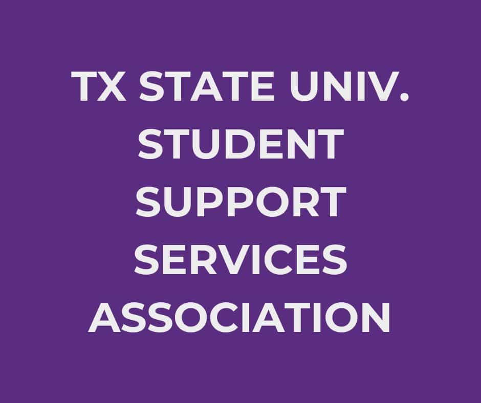 Texas State University Student Support Services Association